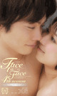 FACE TO FACE 4th season -DVD- - DVD / 135min