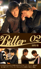 BITTER 02 -DVD-
