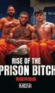 RISE OF THE PRISON BITCH -DVD-