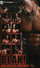 BLAK! -DVD- - DVD / 110min