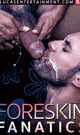 FORESKIN FANATICS -DVD- - DVD / 91min