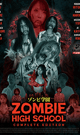 ゾンビ学園  ZOMBIE HIGH SCHOOL COMPLETE EDITION -DVD- - DVD／160分