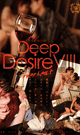 Deep Desire ⅦI overheat -DVD-  - DVD／207分