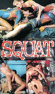 [ 117 ] SQUAT -DVD- - DVD / 105min