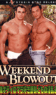 [ 765 ] WEEKEND BLOWOUT -DVD- - DVD／99分