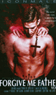 FORGIVE ME FATHER -DVD- - DVD／90分