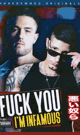 FUCK YOU I’M INFAMOUS -DVD- - DVD／101分