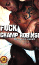 Fuck Champ Robinson -DVD- - DVD／118分