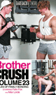 Brother CRUSH Vol.23 -DVD- 