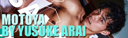 MOTOYA BY YUSUKE ARAI-